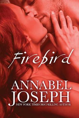 Firebird by Annabel Joseph
