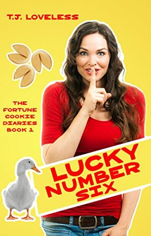 Lucky Number Six by T.J. Loveless