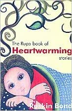 The Rupa Book Of Heartwarming Stories by Ruskin Bond