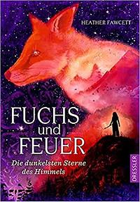 Fuchs und Feuer by Heather Fawcett