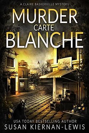 Murder Carte Blanche by Susan Kiernan-Lewis, Susan Kiernan-Lewis