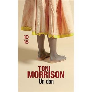 Un Don by Toni Morrison