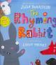 The Rhyming Rabbit by Lydia Monks, Julia Donaldson