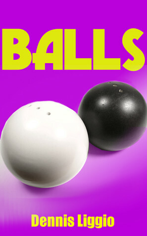 Balls by Dennis Liggio