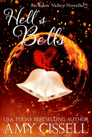 Hell's Bells by Amy Cissell