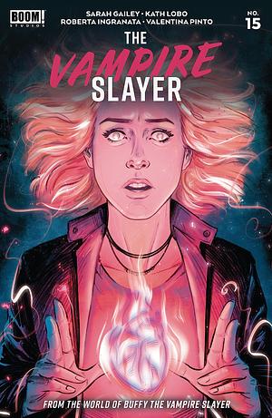 The Vampire Slayer #15 by Sarah Gailey, Hannah Templer