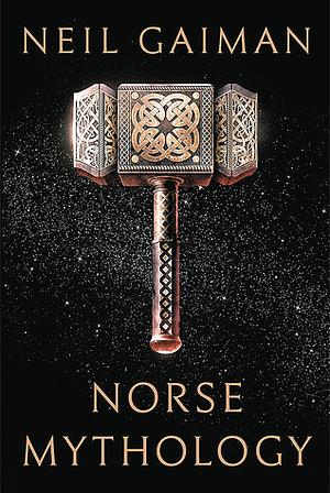 Norse Mythology by Neil Gaiman