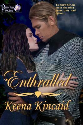 Enthralled by Keena Kincaid