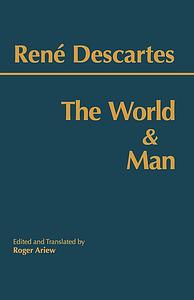 The World and Man by René Descartes