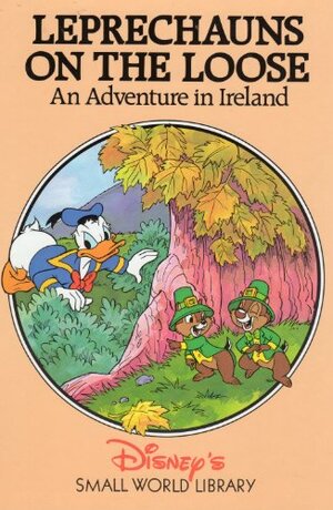 Leprechauns On the Loose: An Adventure in Ireland by The Walt Disney Company