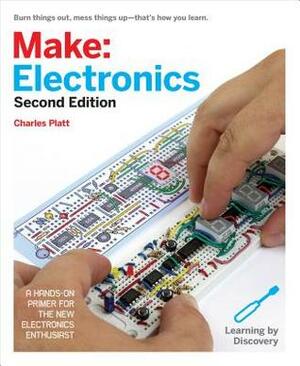 Make: Electronics: Learning by Discovery by Charles Platt