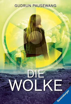 Die Wolke by Gudrun Pausewang