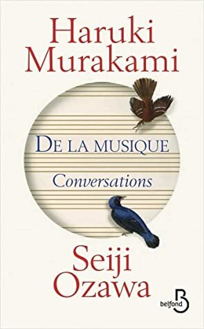 De la musique by Haruki Murakami, Renaud Temperini, Seiji Ozawa