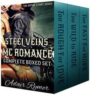 Steel Veins MC Romance Boxset by Adair Rymer