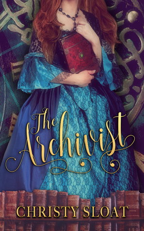 The Archivist by Christy Sloat