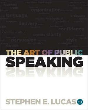 The Art of Public Speaking by Stephen E. Lucas
