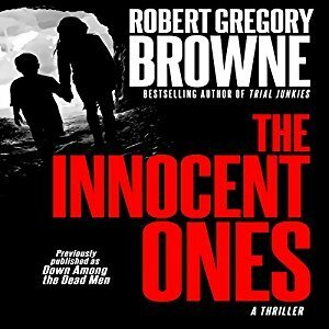 The Innocent Ones by Scott Brick, Robert Gregory Browne