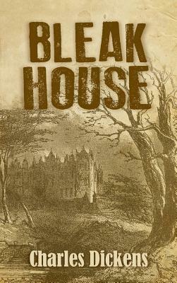 Bleak House by Charles Dickens