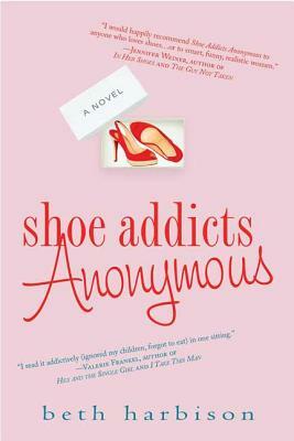 Shoe Addicts Anonymous by Beth Harbison