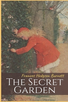 The Secret Garden by Frances Hodgson Burnett