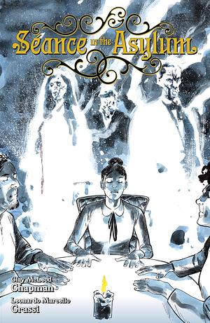 Seance in the Asylum by Clay McLeod Chapman
