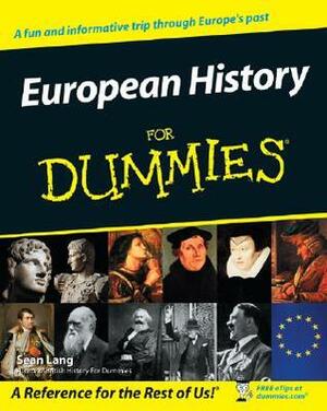 European History for Dummies by Sean Lang