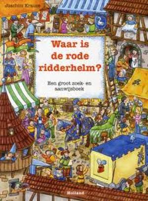 Waar is de rode ridderhelm? by Joachim Krause