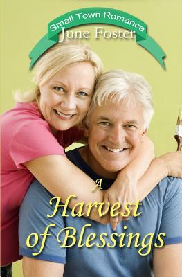 A Harvest of Blessings by June Foster