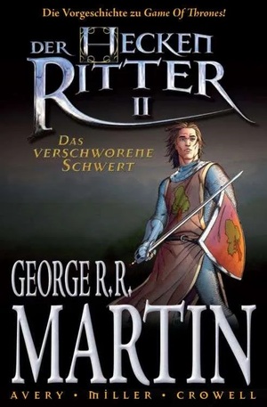 Der Heckenritter II: Das verschworene Schwert by George R.R. Martin