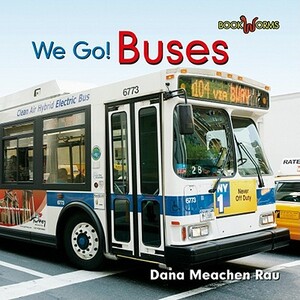 Buses by Dana Meachen Rau