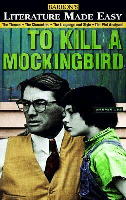 To Kill a Mockingbird: The Themes · The Characters · The Language and Style · The Plot Analyzed by Tony Buzan, Mary Hartley