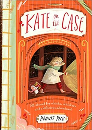 Kate on the Case by Hannah Peck