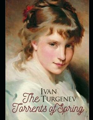 The Torrents of Spring (Annotated) by Ivan Turgenev