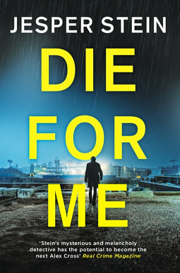 Die for Me (Axel Steen #2) by Jesper Stein