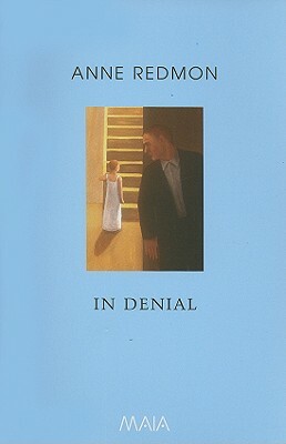 In Denial by Anne Redmon