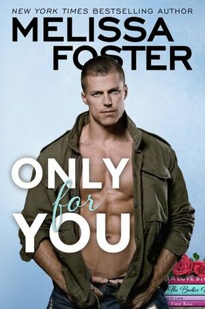 Only for You by Melissa Foster