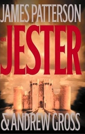 The Jester by James Patterson, Andrew Gross