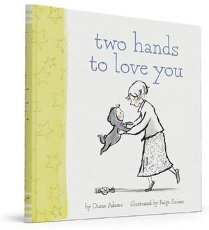 Two Hands to Love You by Diane Adams