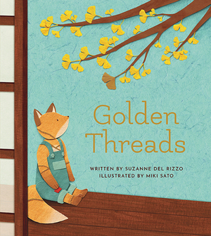 Golden Threads by Suzanne del Rizzo