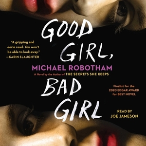 Good Girl, Bad Girl by Michael Robotham