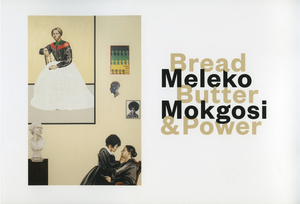 Meleko Mokgosi: Bread, Butter, and Power by Erica P. Jones