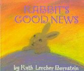 Rabbit's Good News by Ruth Lercher Bornstein