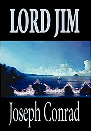 Lord Jim by Joseph Conrad, Fiction, Classics by Joseph Conrad