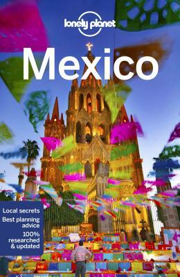 Lonely Planet Mexico by Brendan Sainsbury, Lonely Planet, Kate Armstrong