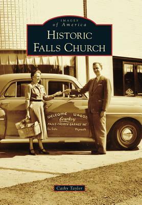 Historic Falls Church by Cathy Taylor