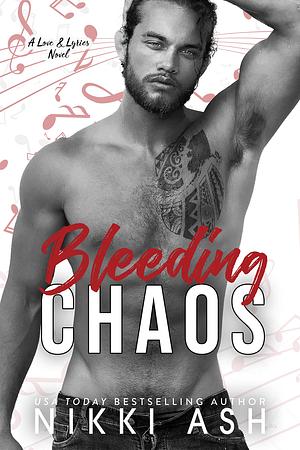 Bleeding Chaos by Nikki Ash