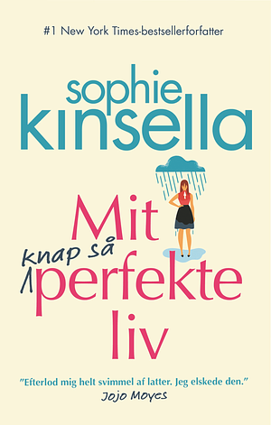 Mit knap så perfekte liv by Sophie Kinsella