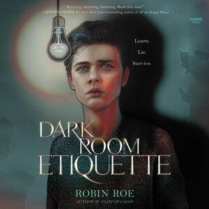 Dark Room Etiquette by Robin Roe