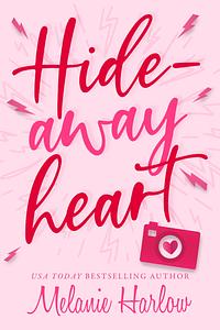 Hideaway Heart by Melanie Harlow