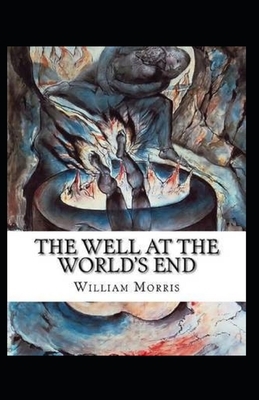 The Well at the World's End illustrated by William Morris